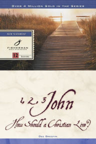 Title: 1, 2, 3 John: How Should a Christian Live?, Author: Dee Brestin