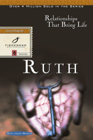 Title: Ruth: Relationships That Bring Life, Author: Ruth Haley Barton