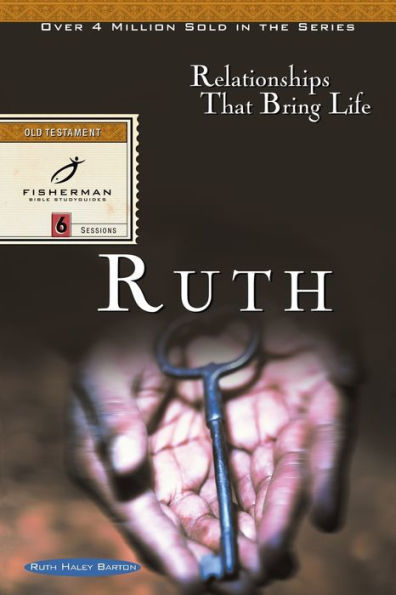 Ruth: Relationships That Bring Life