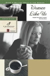 Title: Women Like Us: Wisdom for Today's Issues, Author: Ruth Haley Barton