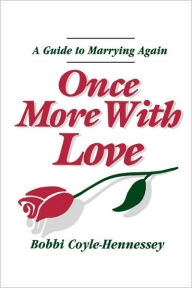 Title: Once More with Love, Author: Bobbi Coyle-Hennessey