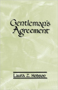Title: Gentleman's Agreement, Author: Laura Z Hobson-