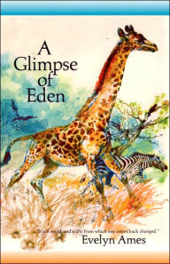 Title: A Glimpse of Eden, Author: Evelyn Ames