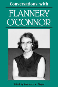 Title: Conversations with Flannery O'Connor, Author: Rosemary M. Magee