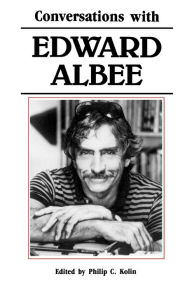 Title: Conversations with Edward Albee, Author: Philip C. Kolin