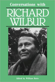 Title: Conversations with Richard Wilbur, Author: Richard Wilbur