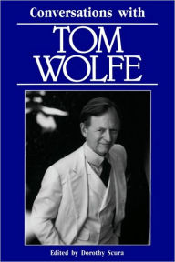Title: Conversations with Tom Wolfe, Author: Dorothy Scura