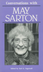 Title: Conversations with May Sarton, Author: Earl G. Ingersoll