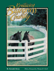 Title: Kentucky Bluegrass Country, Author: R. Gerald Alvey