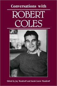 Title: Conversations with Robert Coles, Author: Jay Woodruff