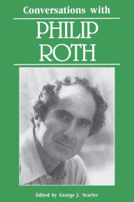 Title: Conversations with Philip Roth, Author: George J. Searles