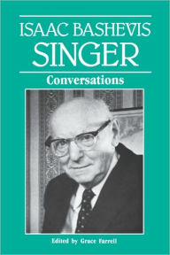 Title: Isaac Bashevis Singer: Conversations, Author: Grace Farrell