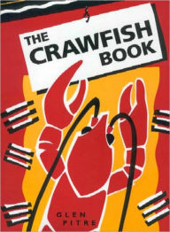 Title: The Crawfish Book, Author: Glen Pitre