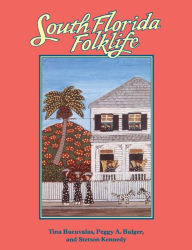 Title: South Florida Folklife, Author: Tina Bucuvalas