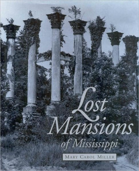 Lost Mansions of Mississippi