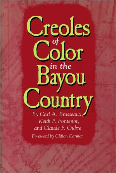 Creoles of Color the Bayou Country