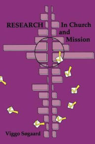 Title: Research In Church And Mission / Edition 1, Author: Viggo Sgaard