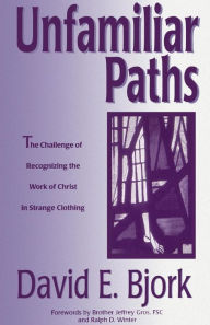 Title: Unfamiliar Paths, Author: David E Bjork