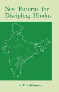 Title: New Patterns For Discipling Hindus, Author: B. V. Subbamma