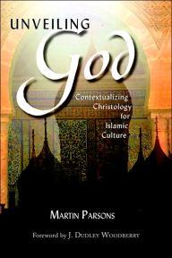 Title: Unveiling God, Author: Martin Parsons
