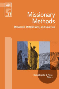 Title: Missionary Methods: Research, Reflections, and Realities, Author: Craig Ott