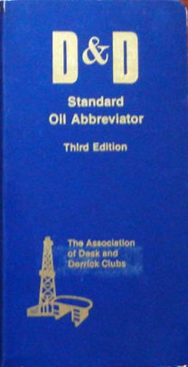 Desk And Derrick Standard Oil Abbreviator By Desk And Derrick Club