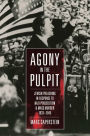 Agony in the Pulpit: Jewish Preaching in Response to Nazi Persecution and Mass Murder 1933-1945