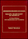 Title: Baraita De-Melekhet Ha-Mishkan: A Critical Edition with Introduction and Translation, Author: Robert Kirschner