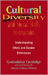 Title: Cultural Diversity and Social Skills Instruction / Edition 1, Author: Dr. Gwendolyn Cartledge