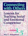 Connecting with Others: Lessons for Teaching Social and Emotional Competence, Grades 3-5