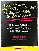 Title: Social Decision Making/Social Problem Solving for Middle School Students (Book and CD): Skills and Activities for Academic, Social and Emotional Success, Author: Maurice Elias