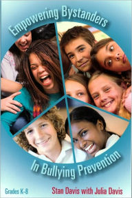 Title: Empowering Bystanders in Bullying Prevention, Author: Stan Davis