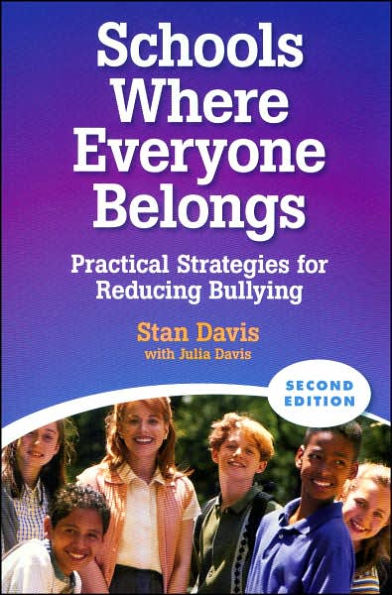 Schools Where Everyone Belongs: Practical Strategies for Reducing Bullying / Edition 2