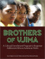 Brothers of Ujima: A Cultural Enrichment Program to Empower Adolescent African American Males