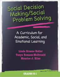 Title: Social Decision Making/Social Problem Solving, Grades K-1, Author: Linda Bruene Butler