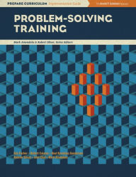 Title: Problem Solving Training: Prepare Curriculum Implementation Guide, Author: Robert Calame Kim Parker