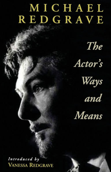 The Actor's Ways and Means / Edition 2