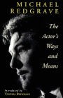 The Actor's Ways and Means / Edition 2