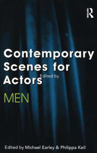 Title: Contemporary Scenes for Actors: Men, Author: Michael Earley