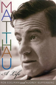 Title: Matthau: A Life, Author: Rob Edelman