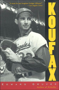 Title: Koufax, Author: Edward Gruver