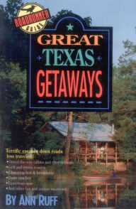 Title: Great Texas Getaways, Author: Ann Ruff