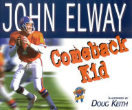 Title: Comeback Kid, Author: John Elway