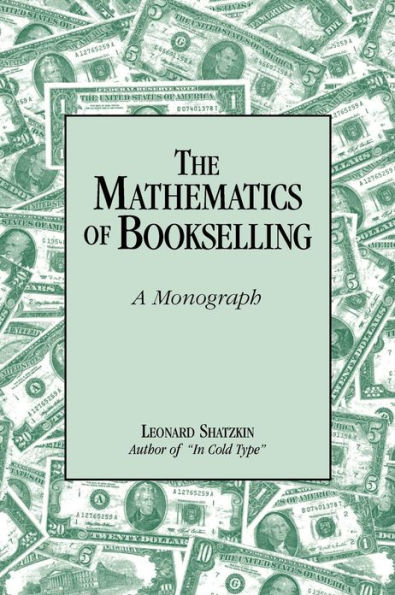 The Mathematics of Bookselling: A Monograph