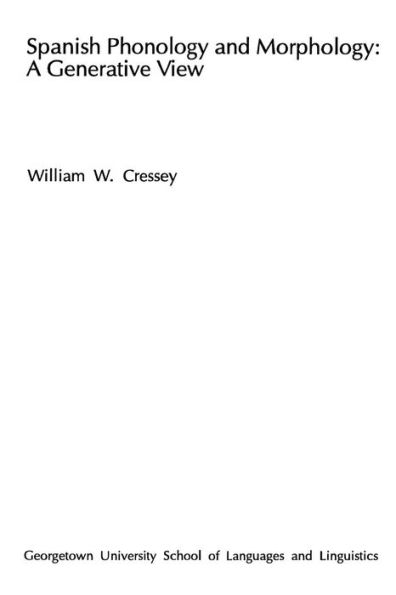 Spanish Phonology and Morphology: A Generative View