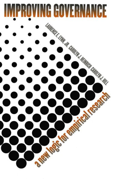 Improving Governance: A New Logic for Empirical Research / Edition 1
