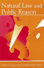 Natural Law and Public Reason / Edition 1