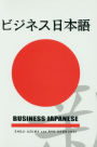 Business Japanese / Edition 1
