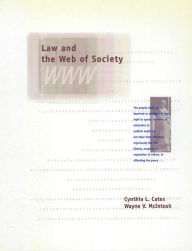 Title: Law and the Web of Society / Edition 1, Author: Cynthia L. Cates