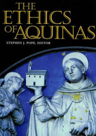 Title: The Ethics of Aquinas / Edition 1, Author: Stephen J. Pope